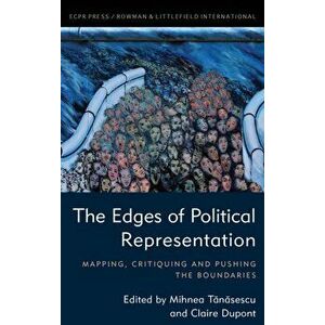 Edges of Political Representation. Mapping, Critiquing and Pushing the Boundaries, Paperback - *** imagine