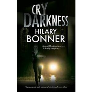Cry Darkness, Paperback - Hilary Bonner imagine
