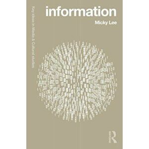 Information, Paperback - Micky Lee imagine