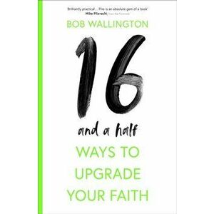 16 1/2 Ways To Upgrade Your Faith, Paperback - *** imagine
