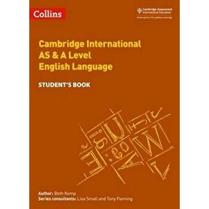 Cambridge International AS & A Level English Language Student's Book, Paperback - Beth Kemp imagine