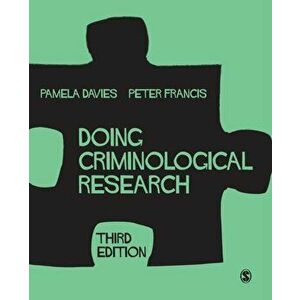 Doing Criminological Research, Paperback - Peter Francis imagine