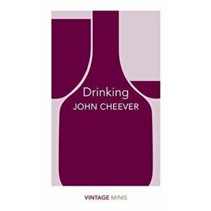 Drinking. Vintage Minis, Paperback - John Cheever imagine