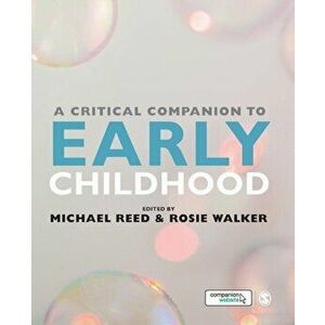 Critical Companion to Early Childhood, Paperback - *** imagine