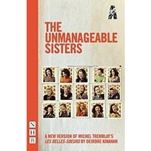 Unmanageable Sisters, Paperback - Deirdre Kinahan imagine