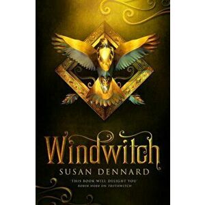 Windwitch, Paperback - Susan Dennard imagine