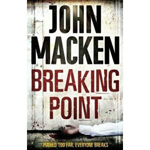 Breaking Point, Paperback - John Macken imagine