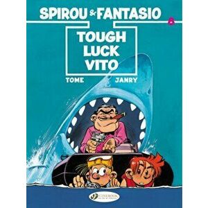 Spirou & Fantasio Vol.8: Tough Luck Vito, Paperback - *** imagine