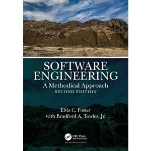 Software Engineering. A Methodical Approach, 2nd Edition, Paperback - BradfordA. Towle Jr. imagine