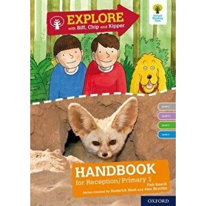 Oxford Reading Tree Explore with Biff, Chip and Kipper: Levels 1 to 3: Reception/P1 Handbook, Paperback - Alex Brychta imagine