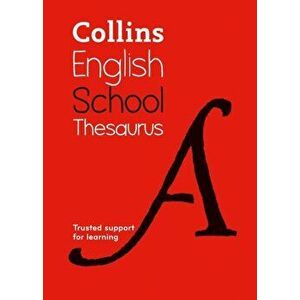 Collins School Thesaurus. Trusted Support for Learning, Paperback - *** imagine