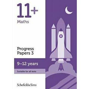 11+ Maths Progress Papers Book 3: KS2, Ages 9-12, Paperback - Patrick Berry imagine