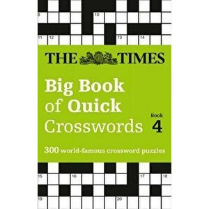 Times Big Book of Quick Crosswords Book 4. 300 World-Famous Crossword Puzzles, Paperback - *** imagine