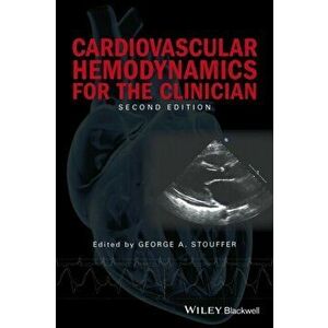 Cardiovascular Hemodynamics for the Clinician, Paperback - *** imagine