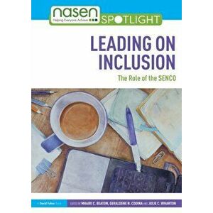 Leading on Inclusion. The Role of the SENCO, Paperback - *** imagine