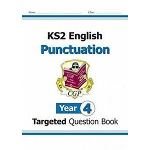 KS2 English Targeted Question Book: Punctuation - Year 4, Paperback - *** imagine