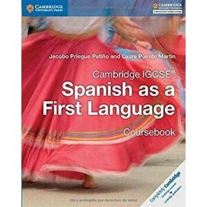 Cambridge IGCSE (R) Spanish as a First Language Coursebook, Paperback - Laura Puente Martin imagine