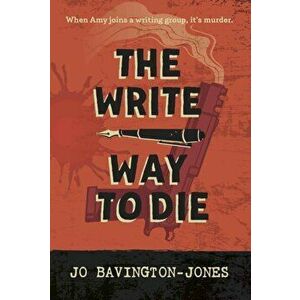 Write Way to Die, Paperback - Jo Bavington-Jones imagine