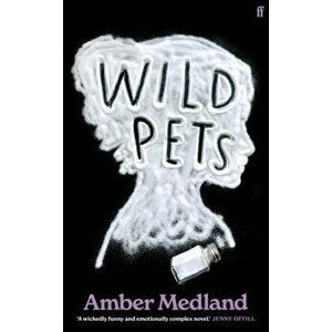 Wild Pets, Hardback - Amber Medland imagine