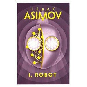 I, Robot, Paperback - Isaac Asimov imagine