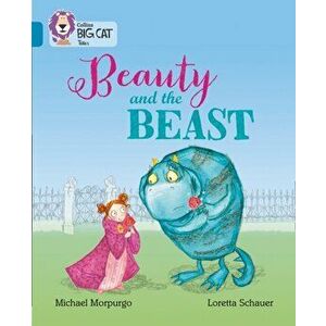 Beauty and the Beast. Band 13/Topaz, Paperback - Michael Morpurgo imagine