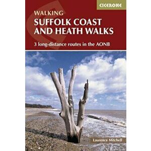 Suffolk Coast and Heath Walks, Paperback - Laurence Mitchell imagine