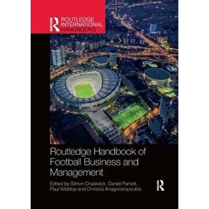 Routledge Handbook of Football Business and Management, Paperback - *** imagine