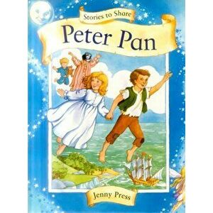 Stories to Share: Peter Pan (giant Size), Paperback - *** imagine