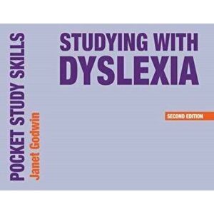 Studying with Dyslexia, Paperback - Janet Godwin imagine
