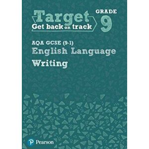 Target Grade 9 Writing AQA GCSE (9-1) English Language Workbook. Target Grade 9 Writing AQA GCSE (9-1) English Language Workbook, Paperback - *** imagine