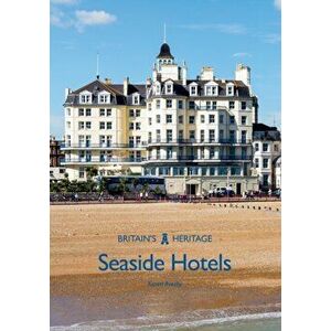 Seaside Hotels, Paperback - Karen Averby imagine