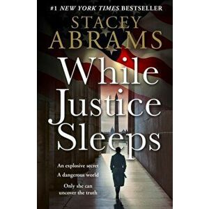 While Justice Sleeps, Hardback - Stacey Abrams imagine