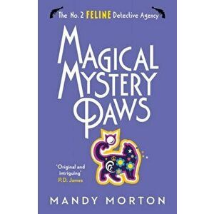 Magical Mystery Paws, Paperback - Mandy Morton imagine