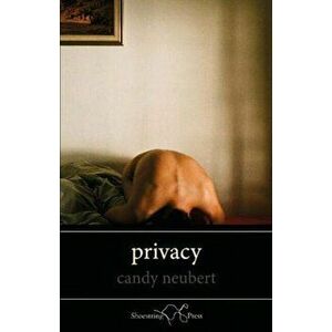 Privacy, Paperback - Candy Neubert imagine