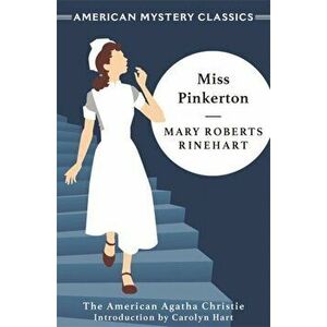 Miss Pinkerton, Paperback - Mary Roberts Rinehart imagine