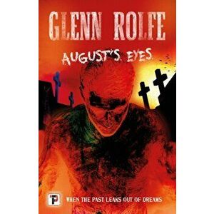August's Eyes, Paperback - Glenn Rolfe imagine