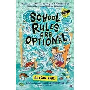 School Rules are Optional: The Grade Six Survival Guide 1, Paperback - Alison Hart imagine