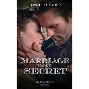 Marriage Made In Secret, Paperback - Jenni Fletcher imagine