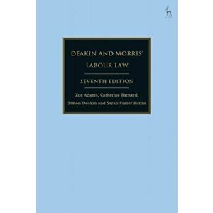 Deakin and Morris' Labour Law, Paperback - Sarah Fraser Butlin imagine