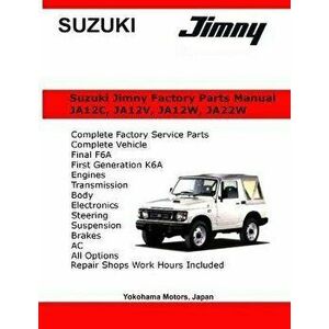 Suzuki Jimny English Factory Parts Manual JA12, JA22W Series, Paperback - James Danko imagine