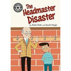 Reading Champion: The Headmaster Disaster. Independent Reading 12, Paperback - Katie Dale imagine