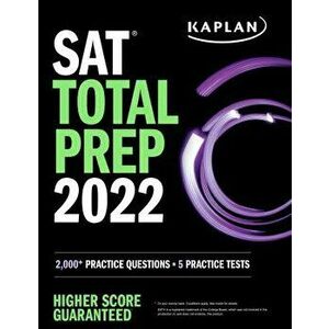 SAT Total Prep 2022: 2, 000+ Practice Questions + 5 Practice Tests, Paperback - *** imagine