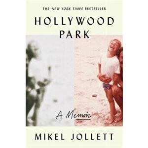 Hollywood Park, Paperback - Mikel Jollett imagine