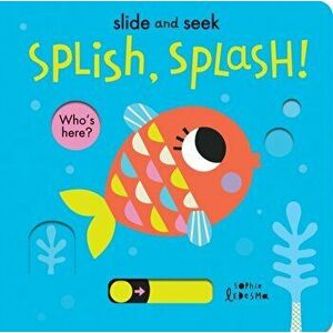 Splish, Splash!, Board book - Isabel Otter imagine
