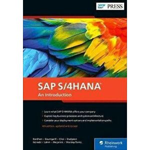 SAP S/4hana: An Introduction, Hardcover - Devraj Bardhan imagine