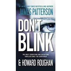 Don't Blink, Hardcover - James Patterson imagine