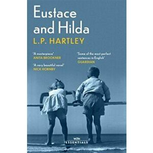 Eustace and Hilda, Paperback - L. P. Hartley imagine