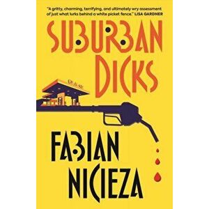 Suburban Dicks, Paperback - Fabian Nicieza imagine