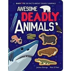 Awesome Deadly Animals, Hardback - Joshua George imagine
