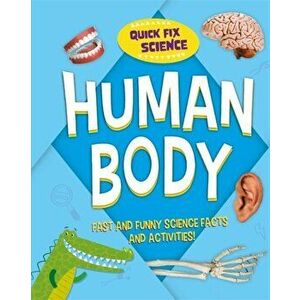 Quick Fix Science: Human Body, Hardback - Paul Mason imagine